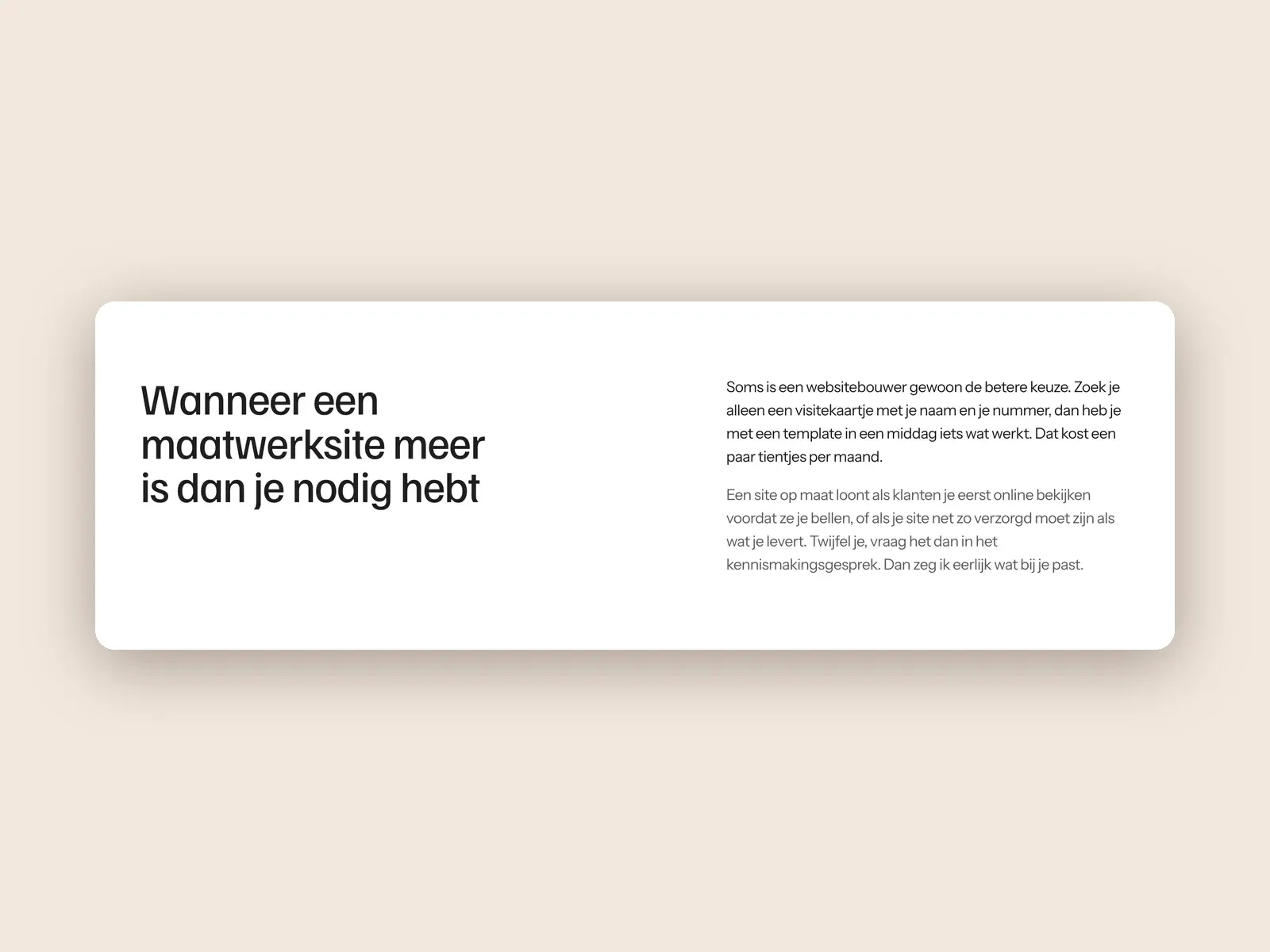 Schermafbeelding van minvier.nl met het blok wanneer een maatwerksite meer is dan je nodig hebt, met links de kop en rechts twee alinea's over een websitebouwer tegenover een site op maat